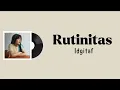 Lagu Idgitaf - Rutinitas | Lirik Lagu 