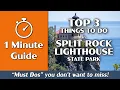 Split Rock Lighthouse State Park Top 3 Things to Do 1-Minute Guide