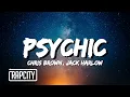 Chris Brown - Psychic (Lyrics) ft. Jack Harlow