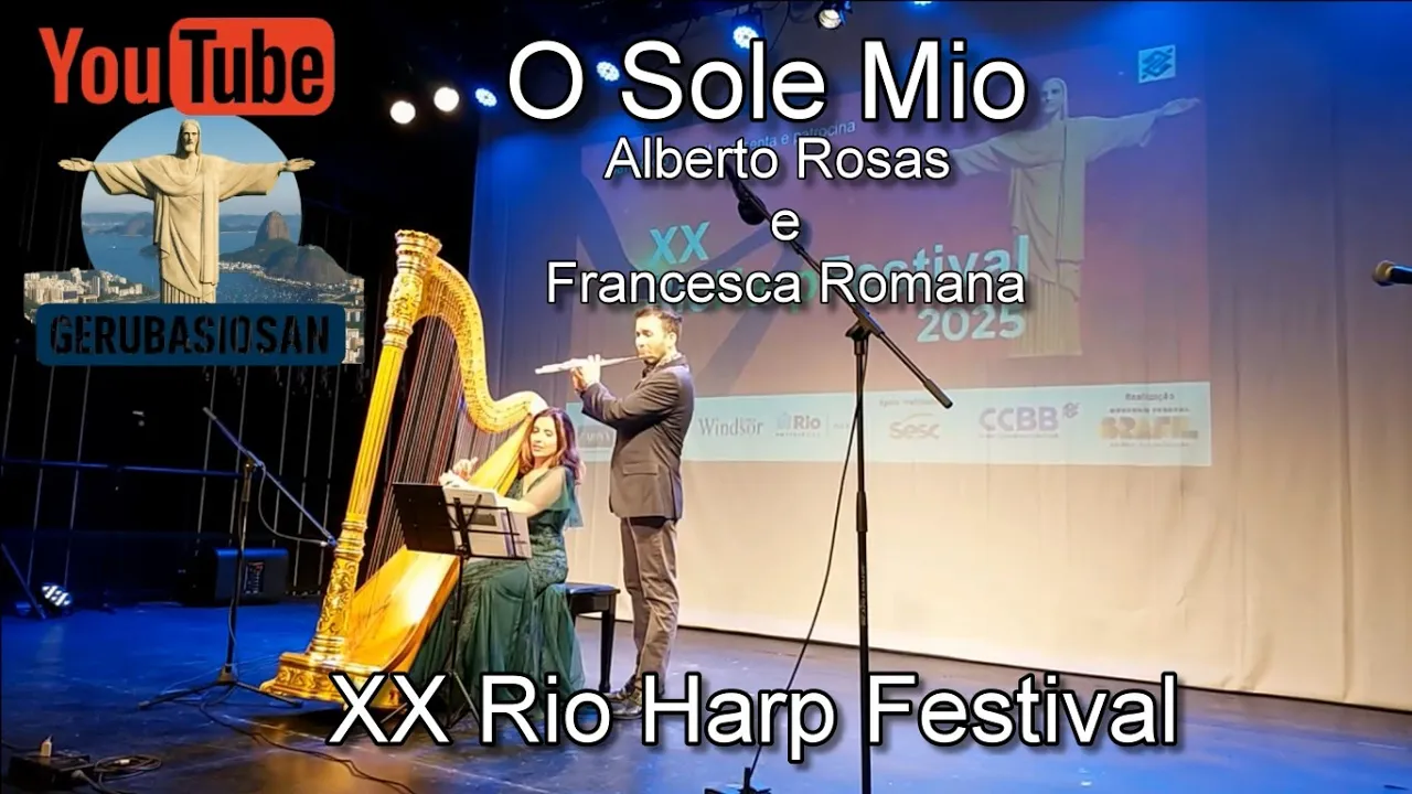 Alberto Rosas e Francesca Romana Di Nicola - O Sole Mio - Rio Harp Festival. Alberto Rosas e Francesca Romana Di Nicola - O Sole Mio - Rio Harp Festival.