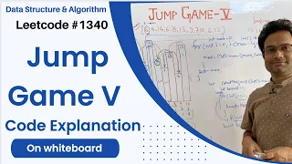 Jump Game V Explanation on WhiteBoard Leetcode 1340