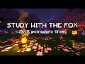 Study With the Fox Pomodoro in Minecraft