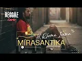 Download Lagu Mirasantika - H. Rhoma Irama Reggae SKA Cover | Albumology  MP3