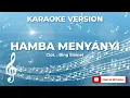 Download Lagu hamba menyanyi - ciptaan Bing Slamet, Versi Minus One (karaoke)