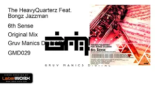 the heavyquarterz feat bongz jazzman 6th sense original mix 