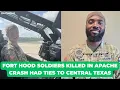 Fort Hood identifies soldiers killed in Apache helicopter crash as Deontre T Huey and Seth L Ol