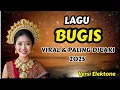 🔰Lagu Daerah Bugis Terbaru 2025|| Versi Elektone Viral \u0026 Paling Banyak Dicari\