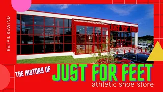 The History of Just for Feet Athletic Shoe Store - Founded by Harold Ruttenberg from 1977-2004