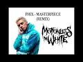 Phix - MASTERPIECE - (MOTIONLESS IN WHITE REMIX)