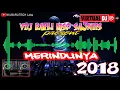 Download Lagu PINKAN MAMBO - MERINDUNYA | Virtual DJ | VDJ RAFLI MSP SAENTIS