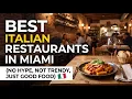 Top 10 Restaurants In Miami For Italian Food Based On Google Ratings not hype