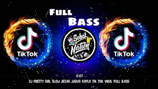 Download DJ PRETTY GIRL SLOW JEDAG JADUG KOPLO TIK TOK VIRAL FULL BASS TERBARU MP3