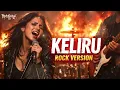 Keliru – Ruth Sahanaya (Rock Cover) | RockSastra ID | Lagu Kenangan 90an Rock Version + Lyrics