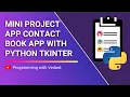 Python GUI Development Mini Project - Contact book application Tutorial