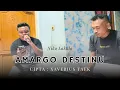 Download Lagu LIVE AMARGO DESTINU - NIKO LAKULO🎤