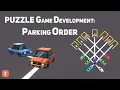 How To Make A Puzzle Game With Unity Parking Order part 2