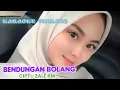 Lagu KARAOKE BENDUNGAN BOLANG