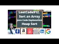 LeetCode912 Sort an Array WhiteBoard FAANG Interview Questions-Heap Sort-Java Code Explanation