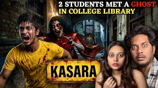 Kasara Haunted College Library Real Horror Story 😱