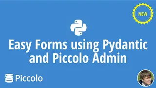 Easy Forms using Pydantic and Piccolo Admin