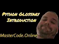 Python Glossary Introduction