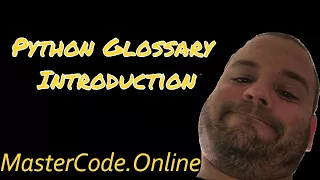 Python Glossary Introduction
