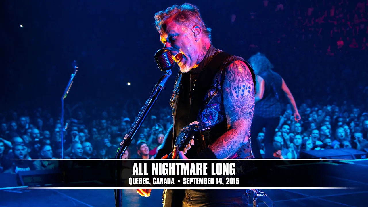 Metallica: All Nightmare Long (Quebec City, Canada - September 14, 2015)