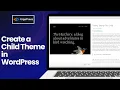 How To Create a Child Theme In WordPress