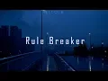 Rule Breaker - Nine Percent; español