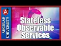 Reactive Angular - Stateless Observable-based Services