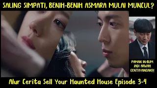 alur cerita sell your haunted house 2021 episode 3 4
