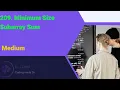 209 Minimum Size Subarray Sum Code and explanation