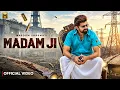 Madam Ji (Official Video) Masoom Sharma | Amar Karnawal, Pinna Music | New HaryanviSong 2025