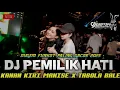 Download Lagu DJ PEMILIK HATI - DJ KANAN KIRI MANISE X TABOLA BALE \\\\ DJ GEMU FA MIRE •• DUGEM FYP 2025