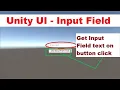 Unity3d How To - Unity UI Get InputField Input on Button Click