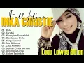 Download Lagu INKA CHRISTIE FULL ALBUM TERPOLULER (@Motovlog-y1o )