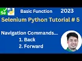 Selenium Python Basic Function Tutorial 5 How to use Navigation Commands Back Forward