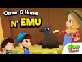 Download Lagu Omar \u0026 Hana dan Burung Emu 🐣🦜🦃