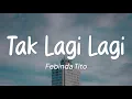 Download Lagu Febinda Tito - Tak Lagi Lagi (Lirik)