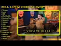 Download Lagu NGANGGUR NIKEN SALINDRY TERBARU FULL ALBUM VERSI VIDEO KLIP