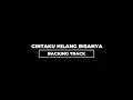 Download Lagu Cintaku Hilang Bisanya - Intro , Mid \u0026 Outro Solo Backing Track