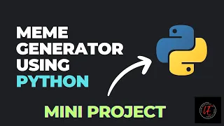 Meme Generator using python Mini project Learn with Esprit