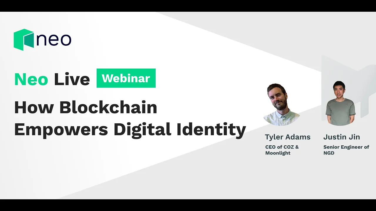 Neo Live Webinar - How Blockchain Empowers Digital Identity
