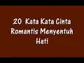 20  Kata Kata Cinta Romantis Menyentuh Hati