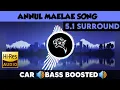 Download Lagu Annul Maelae Song|🎧 5.1 Surround 🎧| 🔊Bass Boosted🔊 | Sub  🔊Bass🔊 | by THARMi2005