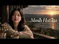 Masih Hatiku -  Fine (Official Music Video)