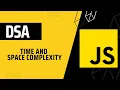 Time and Space Complexity DSA with JavaScript in Hindi