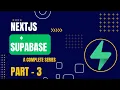 Nextjs Supabase Login with Email and Password Part - 3 Complete Series