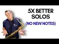 Download Lagu 🔥 Blow Awesome Sax Solos (Without Learning A Bunch Of New Scales)