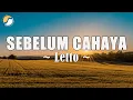 Download Lagu Letto - Sebelum Cahaya (Lyrics)